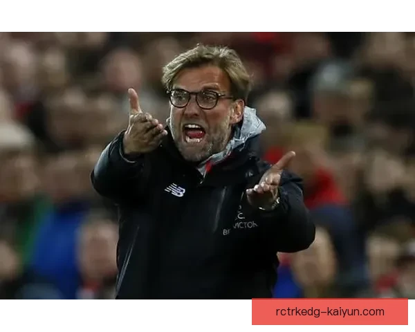 克洛普战术适配性持续提升，利物浦新赛季展现出更强竞争力